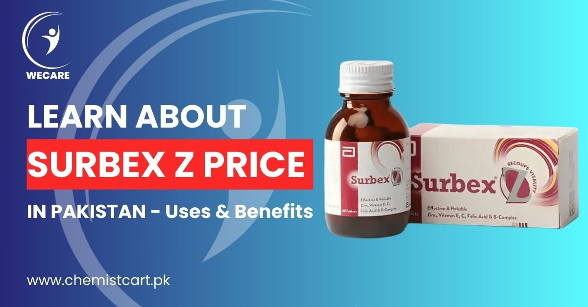 Surbex Z Price in Pakistan 2025 – Uses and Benefits